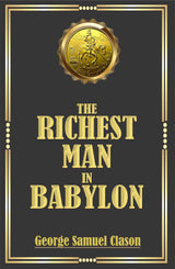 Greatest Ever Books on Self Development and Wealth Creation: A collection of 4 motivational masterpieces - Retail Maharaj