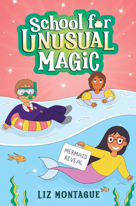 School For Unusual Magic #03: The Mermaid Reveal - Retail Maharaj