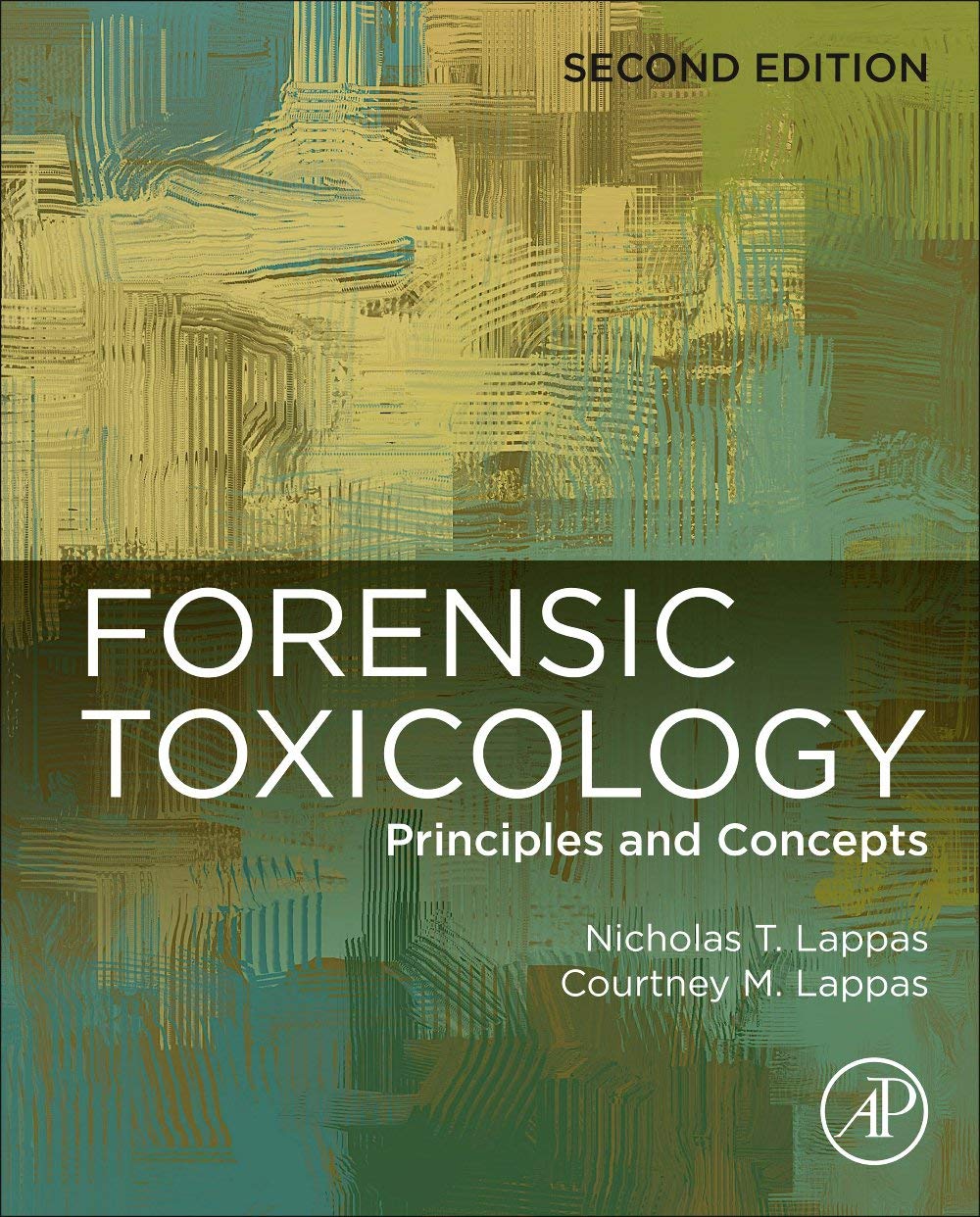 Forensic Toxicology: Principles And Concepts - Retail Maharaj