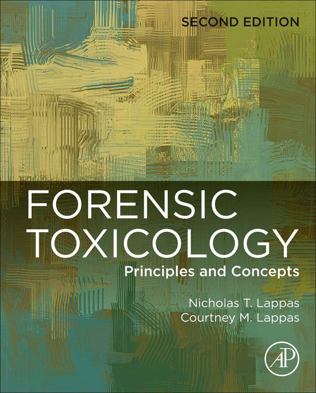 Forensic Toxicology: Principles And Concepts - Retail Maharaj