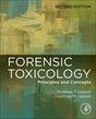 Forensic Toxicology: Principles And Concepts - Retail Maharaj