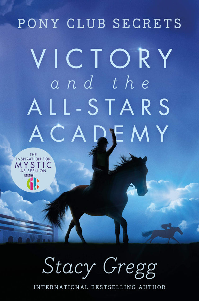 Victory and the All-Stars Academy: Book 8 (Pony Club Secrets) - Retail Maharaj