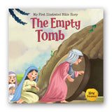 My First Illustrated Bible Story: The Empty Tomb - Retail Maharaj