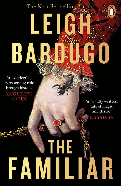 The Familiar: The richly imagined, spellbinding new Sunday Times bestselling novel from the author of Ninth House - Retail Maharaj