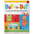 Preschool Activity Book: Dot-to-Dot – Tracing and Coloring Activity Book for Kids Ages 3–5 | Connect the Dots, Trace Lines & Color Fun Shapes and Animals | 2+ Hours of Early Learning & Creativity - Retail Maharaj
