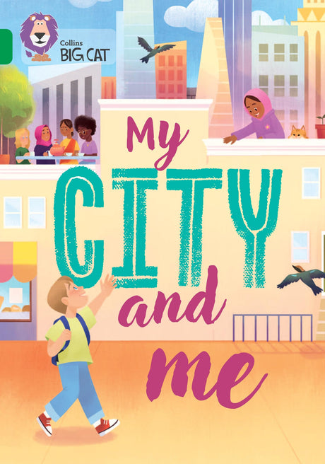 My City and Me: Band 15/Emerald (Collins Big Cat) - Retail Maharaj