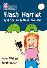 Flash Harriet and the Loch Ness Monster: Band 13/Topaz (Collins Big Cat) - Retail Maharaj