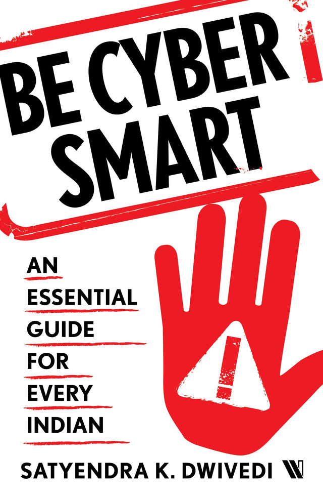 Be Cyber Smart: An Essential Guide for Every Indian - Retail Maharaj