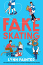 Fake Skating: From the no. 1 bestselling author of Better than the Movies - Retail Maharaj