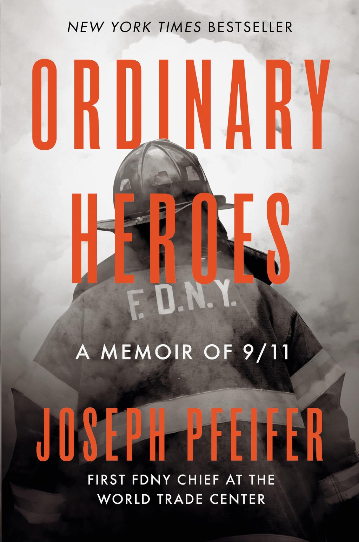 Ordinary Heroes: A Memoir of 9/11 - Retail Maharaj