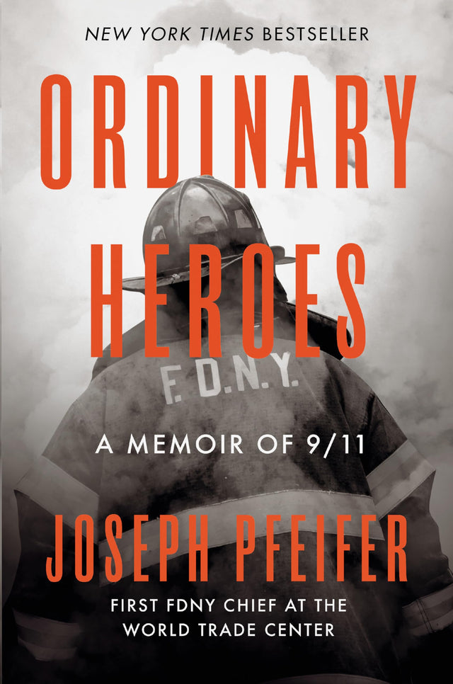Ordinary Heroes: A Memoir of 9/11 - Retail Maharaj