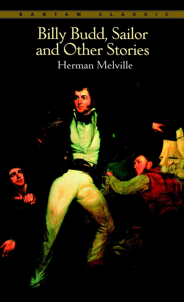 Billy Budd, Sailor, and Other Stories (Bantam Classics) - Retail Maharaj
