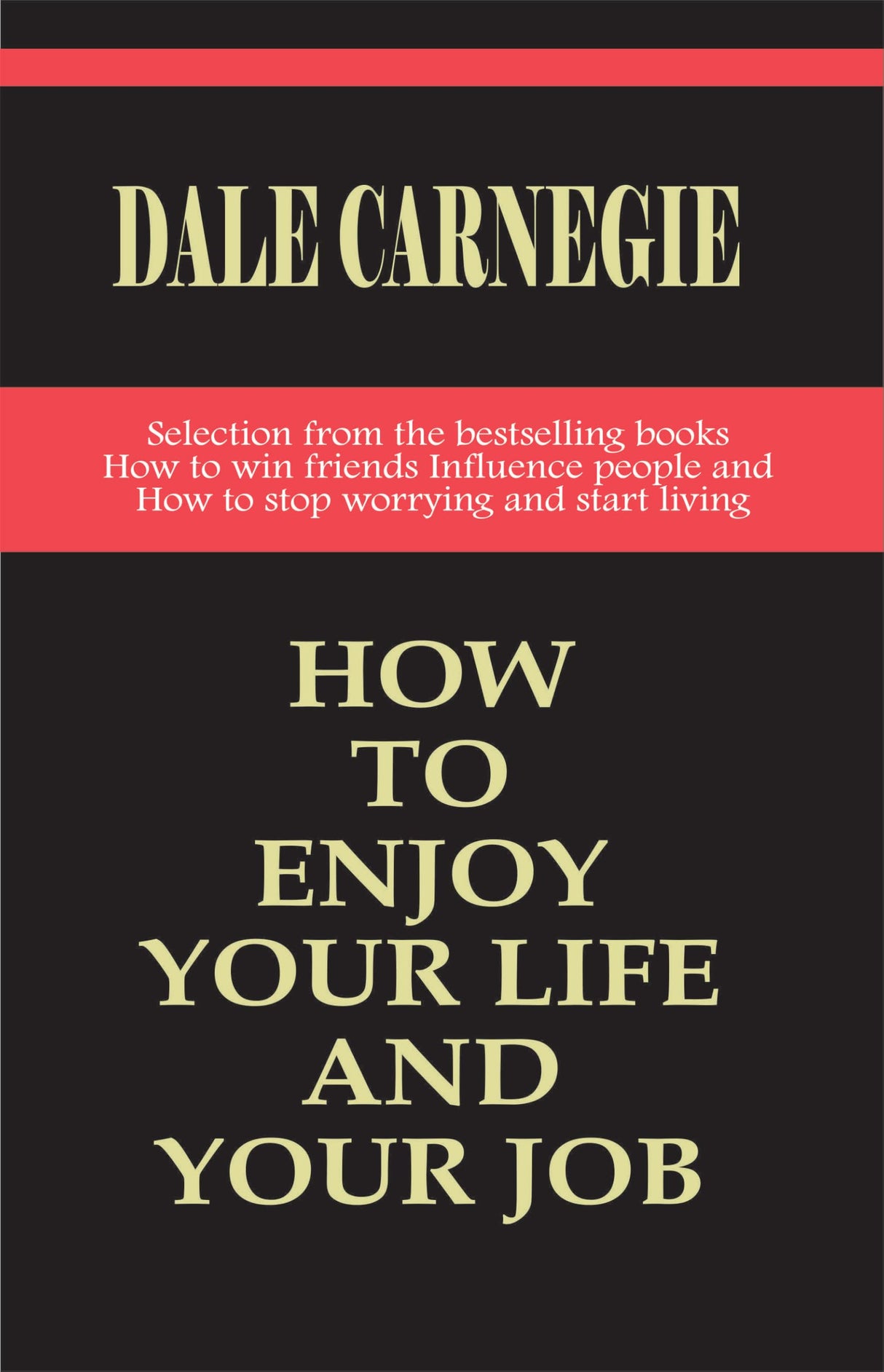 How to Enjoy Your Life and Your Job (Classic Edition) - Retail Maharaj