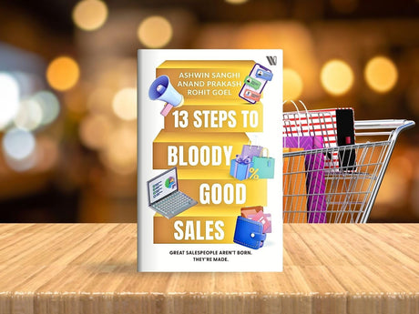 13 Steps to Bloody Good Sales - Retail Maharaj