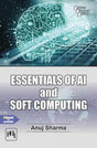 ESSENTIALS OF AI and SOFT COMPUTING (Textbook) - Retail Maharaj