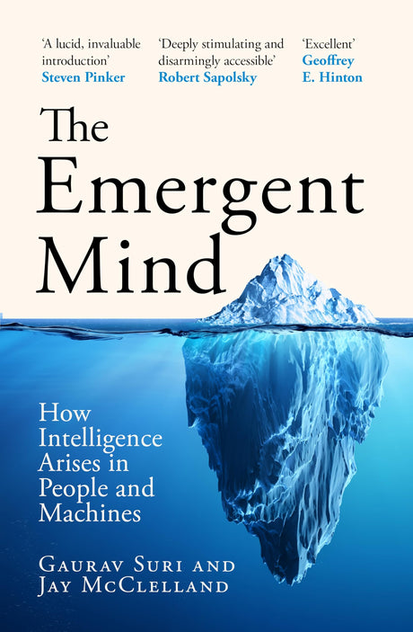 The Emergent Mind: How Intelligence Arises in People and Machines - Retail Maharaj