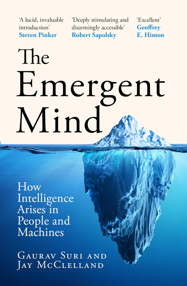The Emergent Mind: How Intelligence Arises in People and Machines - Retail Maharaj