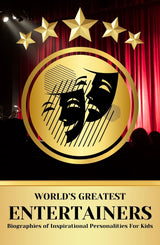 World's Greatest Entertainers Biographies of Inspirational Personalities for Kids - Retail Maharaj