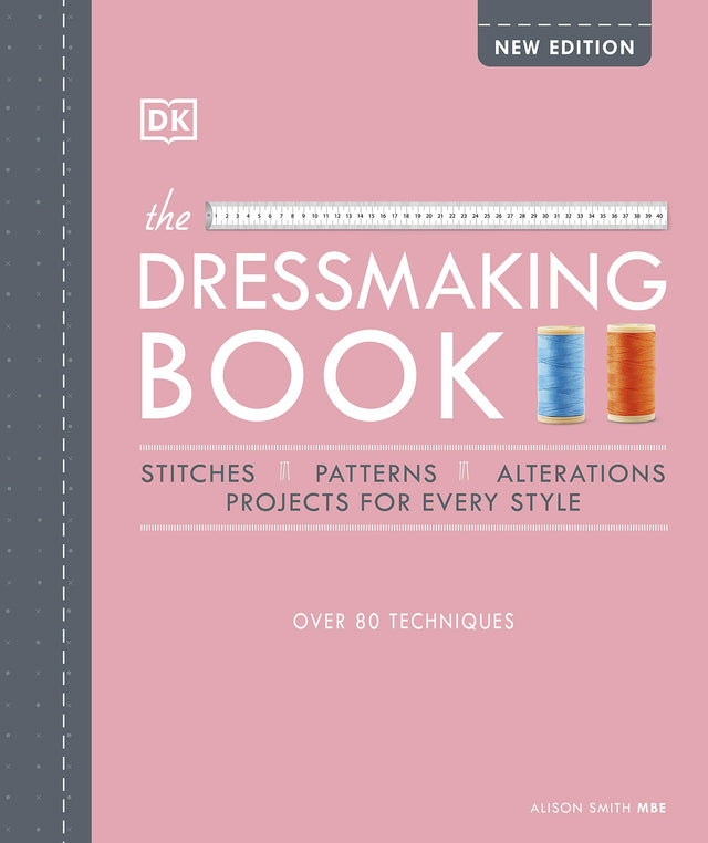 The Dressmaking Book: Over 80 Techniques - Retail Maharaj