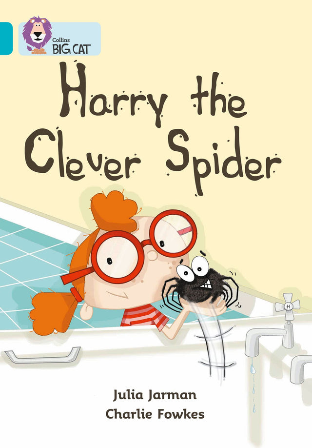 Harry the Clever Spider: Band 07/Turquoise (Collins Big Cat) - Retail Maharaj