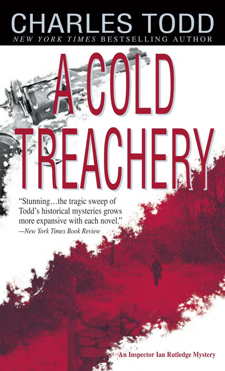 A Cold Treachery: 7 (Inspector Ian Rutledge) - Retail Maharaj