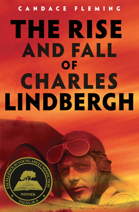 The Rise and Fall of Charles Lindbergh - Retail Maharaj