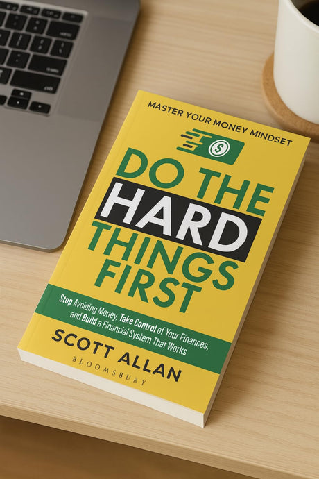 Do the Hard Things First: Master Your Money Mindset: Stop Avoiding Money, Take Control of Your Finances, and Build a Financial System That Works - Retail Maharaj