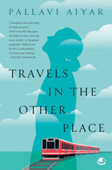 Travels in the Other Place: Pursuing the Self in Eight Acts - Retail Maharaj