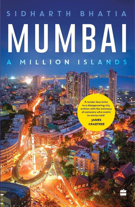 Mumbai : A Million Islands - Retail Maharaj