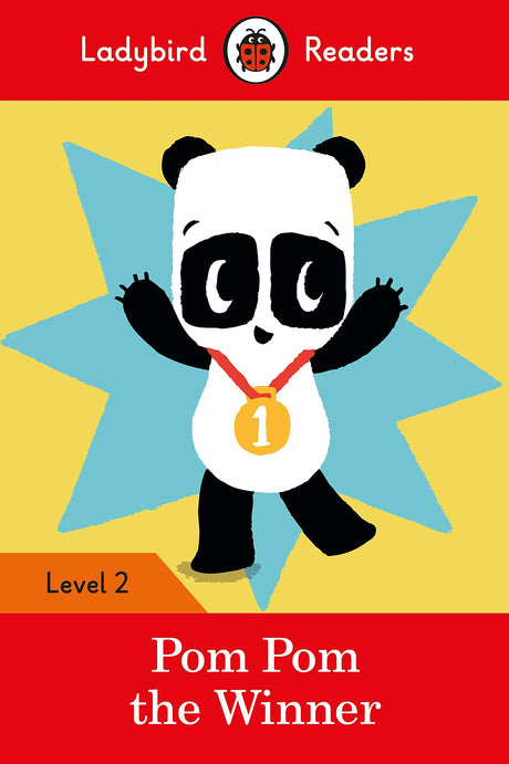 Pom Pom the Winner - Ladybird Readers Level 2 - Retail Maharaj
