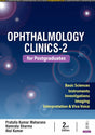 OPHTHALMOLOGY CLINICS-2 FOR POSTGRADUATES - Retail Maharaj