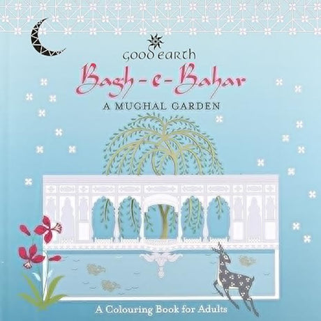 Bagh-e-Bahar: A Mughal Garden: A Colouri - Retail Maharaj