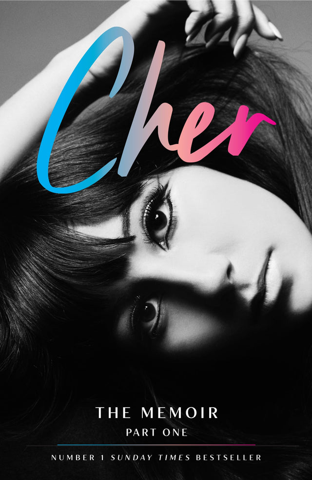 Cher: The Memoir, Part 1: The Instant Sunday Times Best Seller - Retail Maharaj
