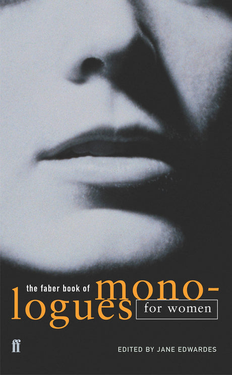 The Faber Book of Monologues: Women - Retail Maharaj
