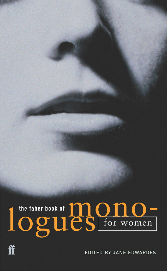 The Faber Book of Monologues: Women - Retail Maharaj