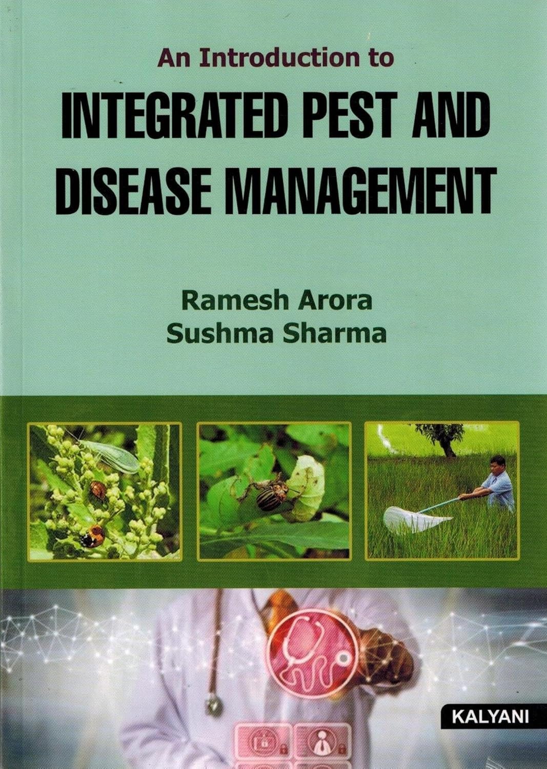 An Introduction to Integrated Pest & Disease Management