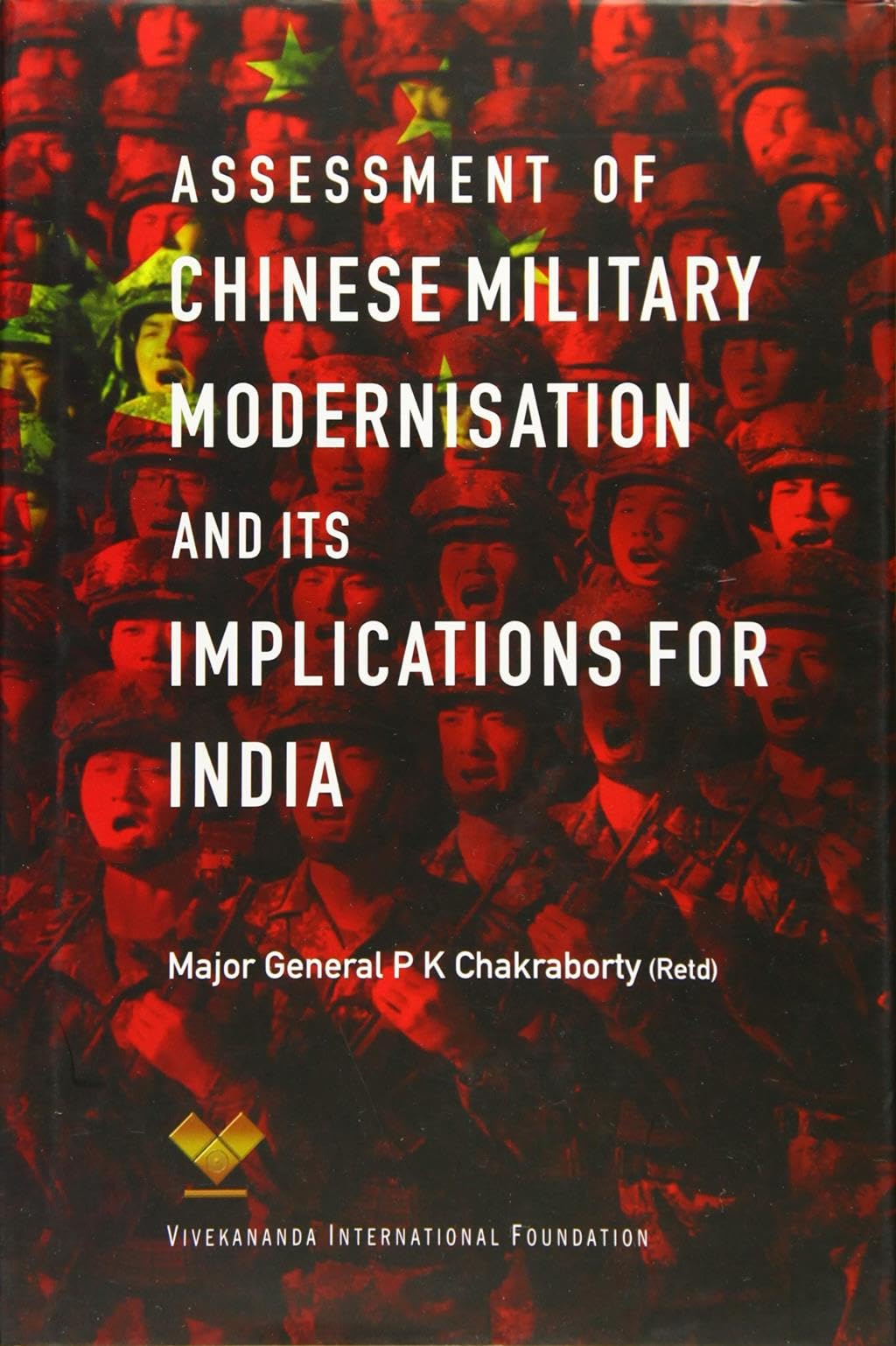 Assessment of Chinese Military Modernisation and Its Implications for India - Retail Maharaj