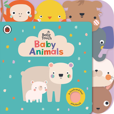 Baby Touch: Baby Animals: A touch-and-feel playbook - Retail Maharaj