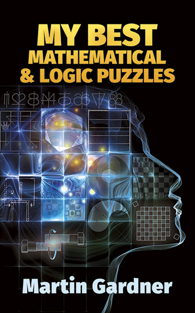 My Best Mathematical And Logic Puzzles - Retail Maharaj