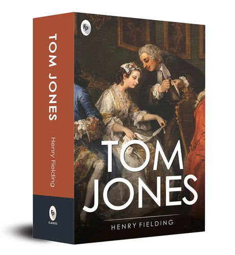 Tom Jones by Henry Fielding - Classic English Novel,Comic Fiction,18th Century Literature,Satirical Social Commentary,Adventurous Fiction Novel,Explore Themes of Love, Deception, & Wit - Retail Maharaj