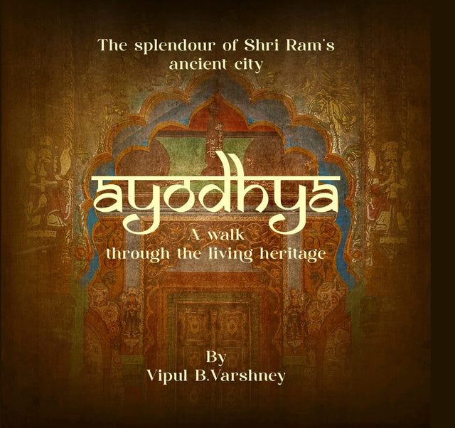Ayodhya: A walk through the living heritage - Retail Maharaj