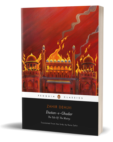 Dastan-E-Ghadar: The Tale Of The Mutiny - Retail Maharaj