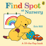 Find Spot at Nursery: A Lift-the-Flap St: A Lift-the-Flap Story - Retail Maharaj