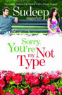 Sorry, You're not My Type (PB) - Retail Maharaj