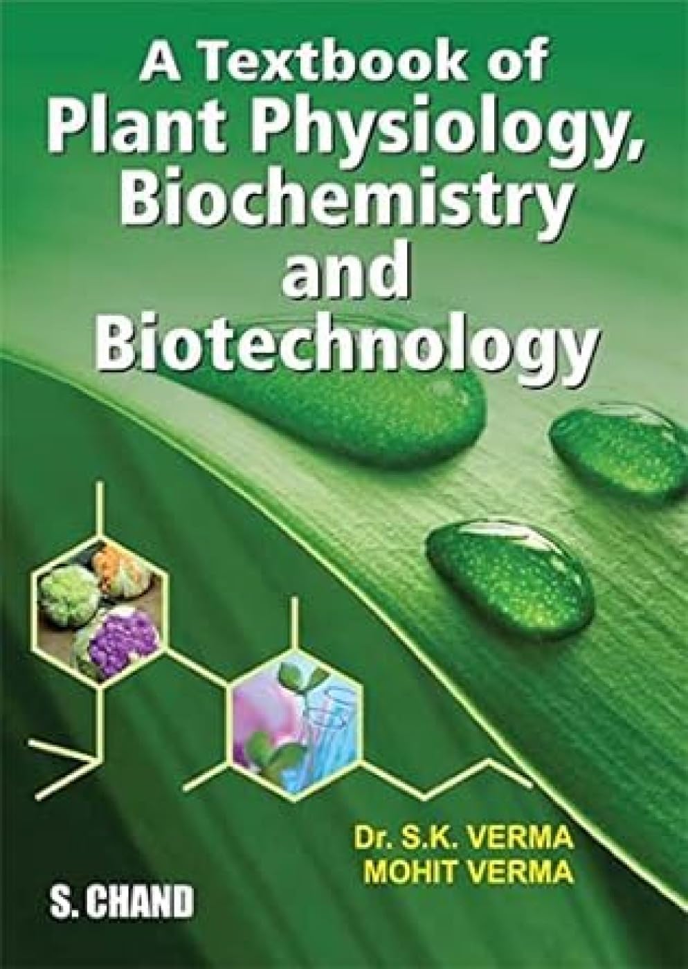 A Textbook Of Plant Physiology, Biochemistry And Biotechnology - Retail Maharaj