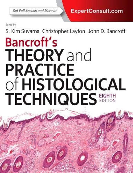 Bancroft's Theory and Practice of Histological Techniques, 8e - Retail Maharaj