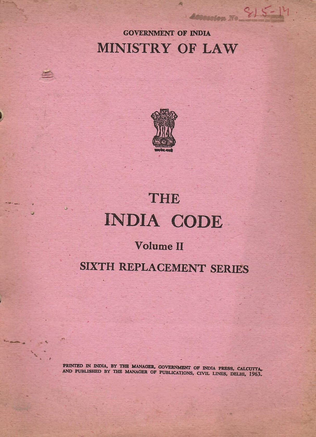 The India Code Volume II - Sixth Replacement Series [Paperback] Ministry of Law