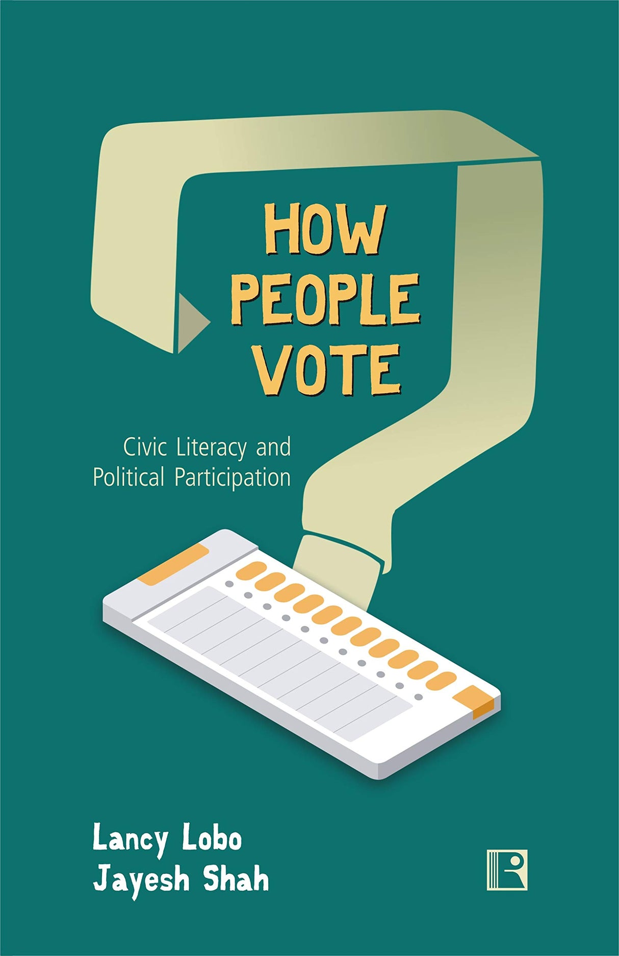 HOW PEOPLE VOTE? : Civic Literacy and Political Participation - Retail Maharaj
