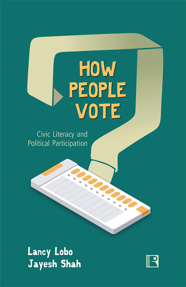 HOW PEOPLE VOTE? : Civic Literacy and Political Participation - Retail Maharaj