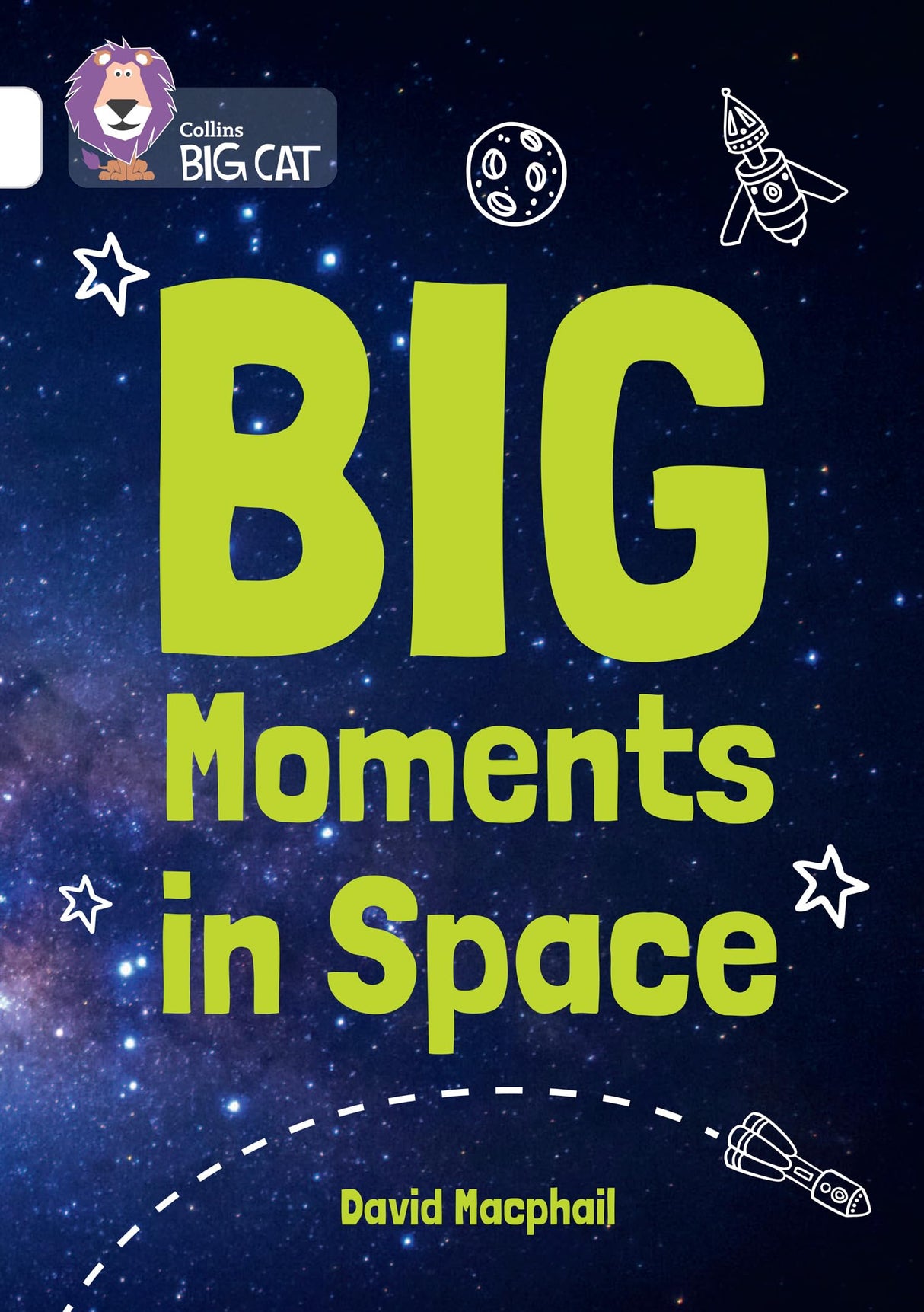 Big Moments in Space: Band 10/White (Collins Big Cat) - Retail Maharaj